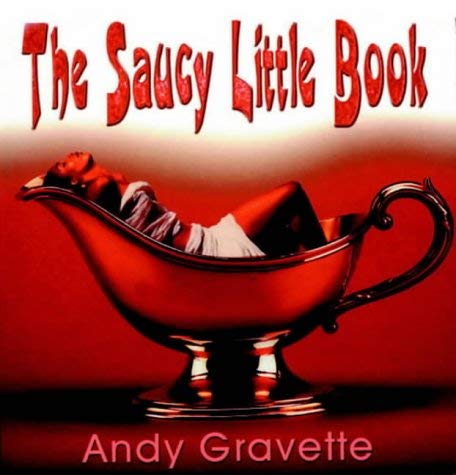 Stock image for The Saucy Little Cookbook for sale by WorldofBooks