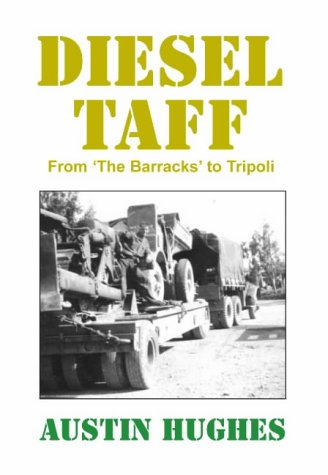 Stock image for Diesel Taff: From the Barracks to Tripoli for sale by WorldofBooks