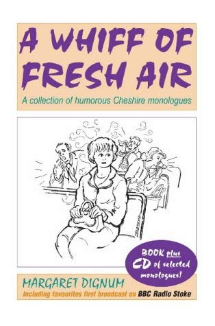 Beispielbild fr A Whiff of Fresh Air: A Collection of Humorous Cheshire Monologues zum Verkauf von WorldofBooks