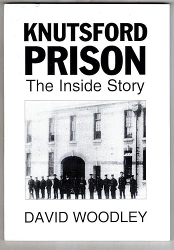 Beispielbild fr Knutsford Prison: The Inside Story zum Verkauf von WorldofBooks