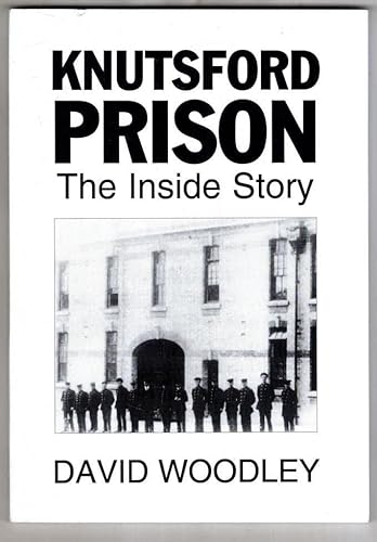 Stock image for Knutsford Prison: The Inside Story for sale by WorldofBooks