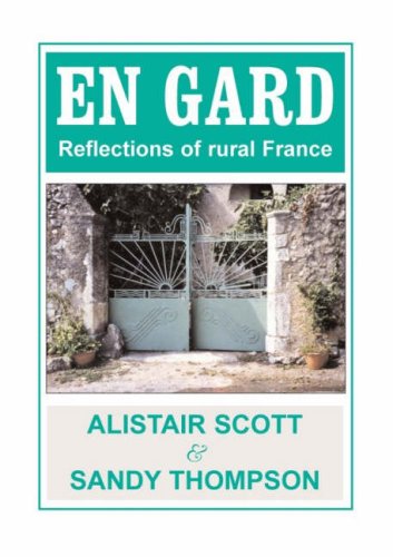 Stock image for En Gard: Reflections of Rural France for sale by WorldofBooks