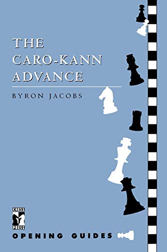 Stock image for The Caro-Kann Advance for sale by Avalon Books