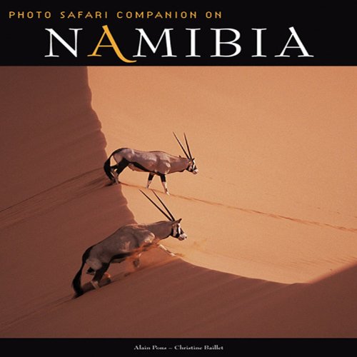 Beispielbild fr Namibia: Photo Safari Companion zum Verkauf von AwesomeBooks