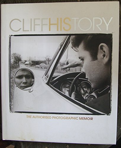 Beispielbild fr CLIFFHISTORY: The Authorised Photographic Memoir zum Verkauf von WorldofBooks