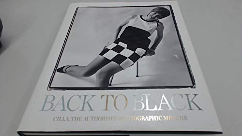 Stock image for Back to Black: Cilla. The Authorised Photographic Memoir for sale by WorldofBooks