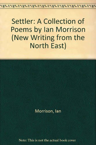 Settler Poems (9781901275001) by Morrison, Ian