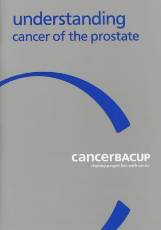 Stock image for Understanding Cancer of the Prostate for sale by AwesomeBooks