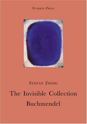 The Invisible Collection/Buchmendel (9781901285000) by Zweig, Stefan