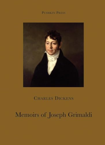 9781901285949: Memoirs of Joseph Grimaldi (Pushkin Collection)