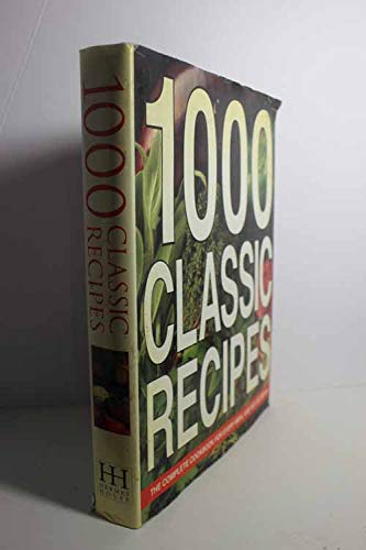 Imagen de archivo de 1000 Classic Recipes a la venta por Front Cover Books