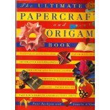 Stock image for Ultimate Papercraft and Origami Book for sale by Better World Books