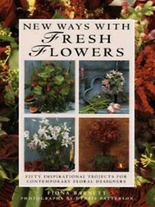 9781901289954: New Ways with Fresh Flowers