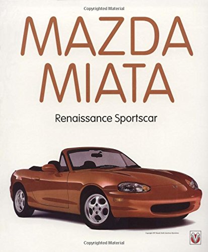 Stock image for Mazda Mx-5 Miata: Renaissance Sportscar for sale by Solr Books