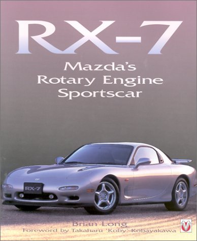 9781901295931: RX-7: Mazda's Rotary Sportscar