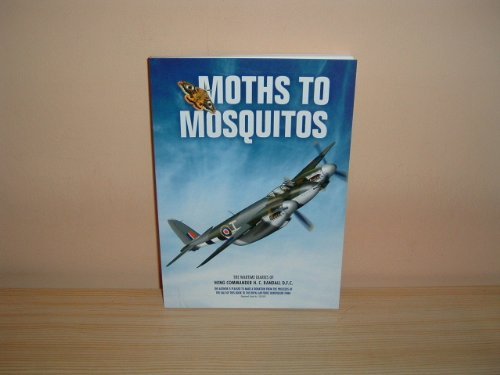 Beispielbild fr Moths to Mosquitos: The Wartime Diaries of Wing Commander H.C.Randall DFC (People at War S.) zum Verkauf von WorldofBooks