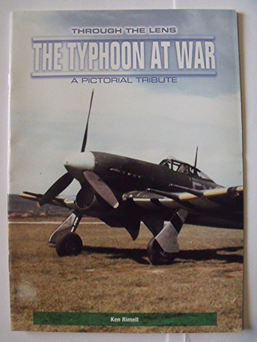 Beispielbild fr The Typhoon at War: A Pictorial Tribute (Through the Lens S.) zum Verkauf von WorldofBooks