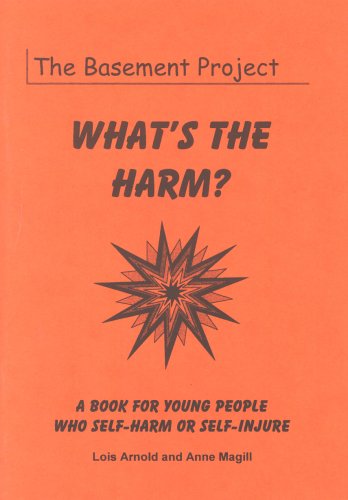 Stock image for What's the Harm? : Book for Young People Who Self-Harm or Self-Injure for sale by Better World Books Ltd
