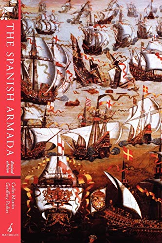 Beispielbild fr The Spanish Armada: Revised Edition zum Verkauf von SecondSale