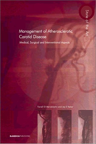 Stock image for Management of Atherosclerotic Carotid Disease: Medical, Surgical and Interventional Aspects (State of the Art) (REMEDICA State of the Art) for sale by dsmbooks