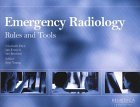 Stock image for Emergency Radiology : Rules and Tools for sale by Better World Books