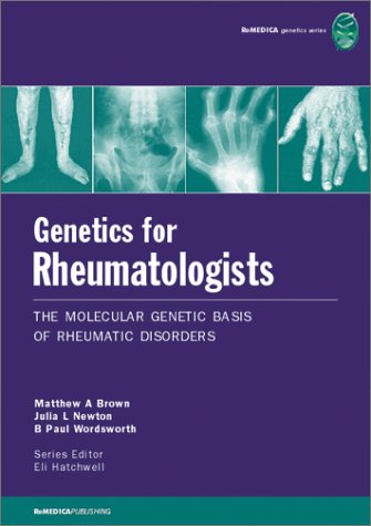9781901346312: Genetics for Rheumatologists: The Molecular Genetic Basis of Rheumatic Disorders (REMEDICA Genetics S.)