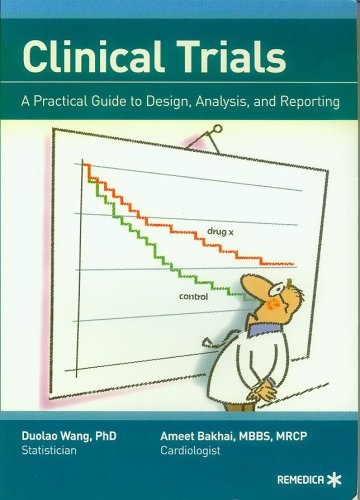 Imagen de archivo de Clinical Trials: A Practical Guide to Design, Analysis, and Reporting a la venta por WorldofBooks
