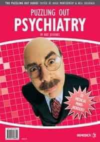 Beispielbild fr Puzzling Out Psychiatry (Puzzling Out S.) zum Verkauf von Cambridge Rare Books