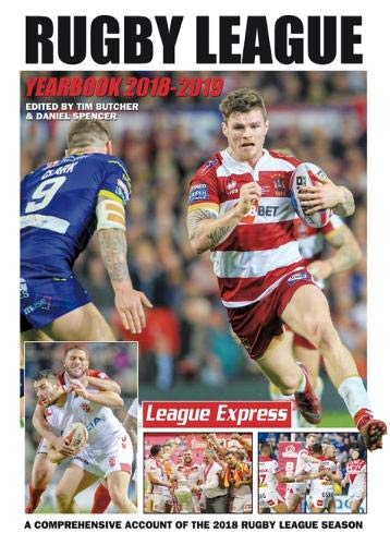 Stock image for Rugby League Yearbook 2018 - 2019: A Comprehensive Account of the 2018 Season (League Express Rugby League Yearbooks) for sale by AwesomeBooks