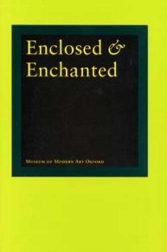 Imagen de archivo de Enclosed and Enchanted Museum of Modern Art, Oxford a la venta por PBShop.store US