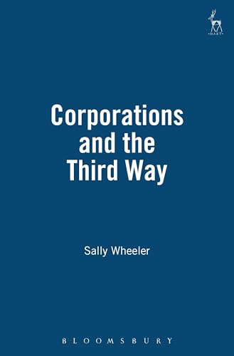 Corporations and the Third Way (9781901362633) by Wheeler, Sally