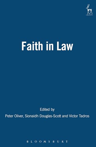 Imagen de archivo de Faith in Law: Essays in Legal Theory a la venta por WorldofBooks