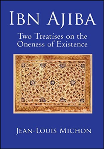 Stock image for Ibn Ajiba, Two Treatises on the Oneness of Existence (Hardcover) for sale by CitiRetail