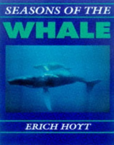 Imagen de archivo de Seasons of the Whale: Riding the Currents of the North Atlantic a la venta por WorldofBooks