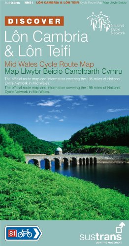 Beispielbild fr Lon Cambria and Lon Teifi, Mid Wales: Sustrans' Official Cycle Route Map Covering the 195 Miles of National Cycle Network in Mid Wales (Sustrans National Cycle Network) zum Verkauf von Goldstone Books