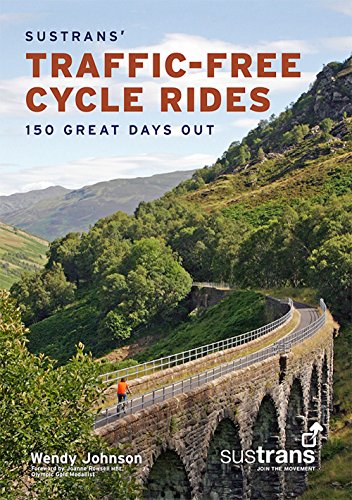 Stock image for Sustrans' Traffic-Free Cycle Rides: 150 Great Days Out for sale by WorldofBooks