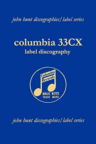 Columbia 33CX Label Discography.