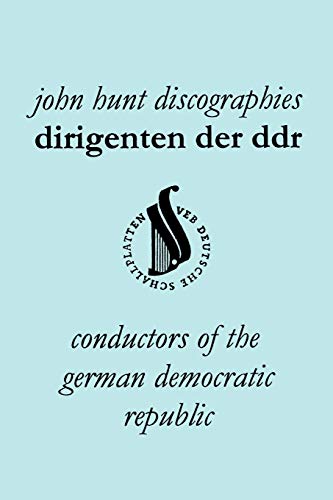 Dirigenten der DDR: Conductors of the German Democratic Republic.