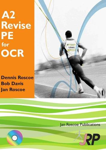 9781901424539: A2 Revise PE for OCR + Free CD-ROM: A Level Physical Education Student Revision Guide