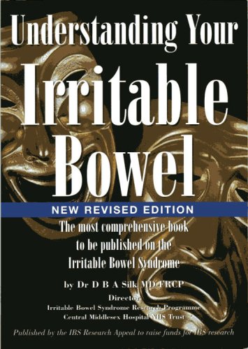 Stock image for Understanding Your Irritable Bowel: The Most Comprehensive Book to be Published on the Irritable Bowel Syndrome for sale by WorldofBooks