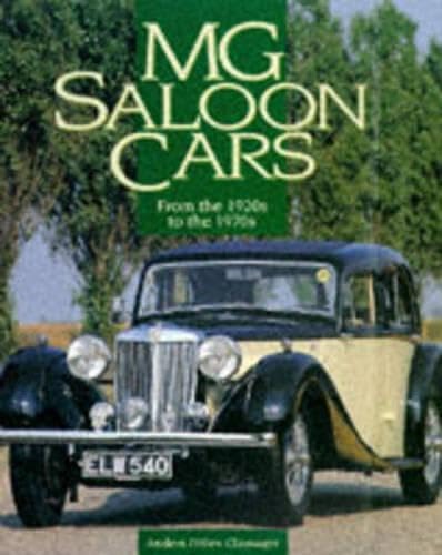 Imagen de archivo de MG Saloon Cars: From the 1920s to the 1970s a la venta por Emerald Green Media