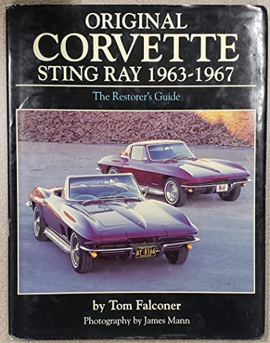 Stock image for Original Corvette, 1963-1967: The Restorers Guide for sale by ReadAmericaBooks