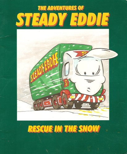 Stock image for Rescue in the Snow (The Adventures of Steady Eddie) for sale by WorldofBooks