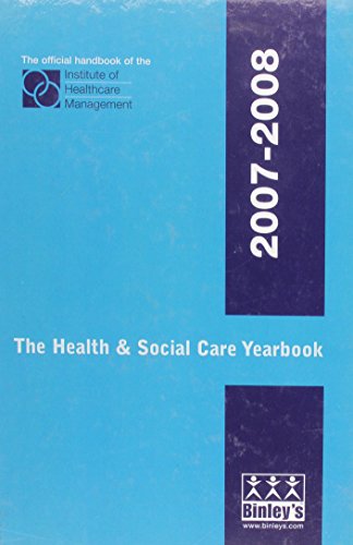 9781901441406: The Health and Social Care Yearbook 2007-2008: The Official Handbook of the Institute of Healthcare Management