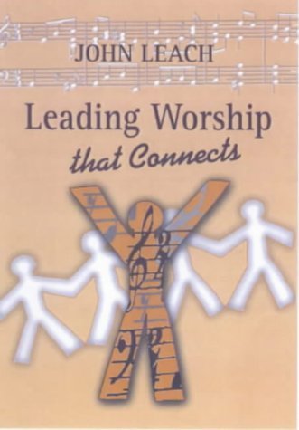 Beispielbild fr Leading Worship That Connects zum Verkauf von WorldofBooks