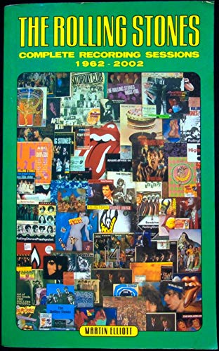 Stock image for The Rolling Stones: Complete Recording Sessions 1962-2002 (Rockdetector) for sale by HPB-Red