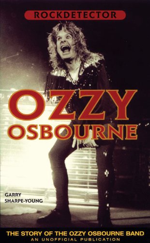 Imagen de archivo de Rockdetector: Ozzy Osbourne: The Story of the Ozzy Osbourne Band a la venta por Goodwill Books