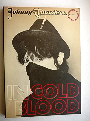 Imagen de archivo de Johnny Thunders: In Cold Blood a la venta por HPB-Ruby