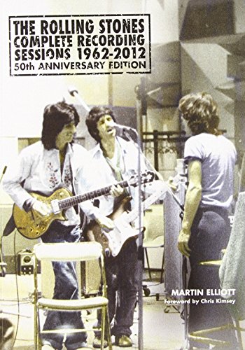 The Rolling Stones Complete Recording Sessions 1962-2012, 50th Anniversary Edition