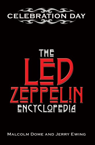 Imagen de archivo de Celebration Day: The Led Zeppelin Encyclopedia a la venta por Zoom Books Company